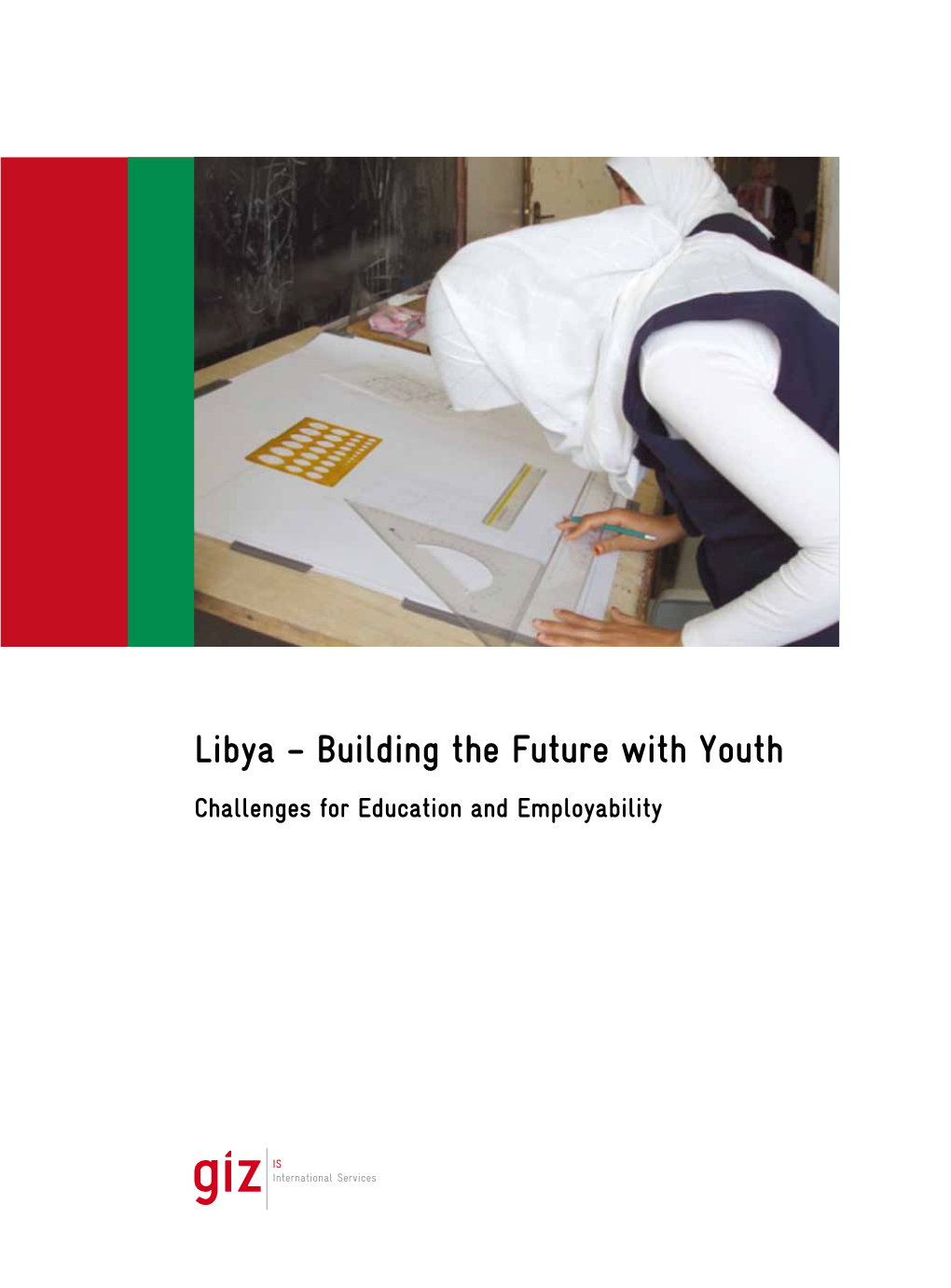 Libya – Building the Future with Youth Challenges for Education and Employability