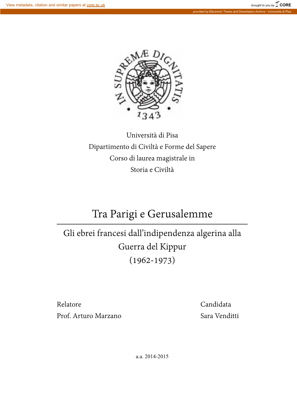 Tra Parigi E Gerusalemme Gli Ebrei Francesi Dall’Indipendenza Algerina Alla Guerra Del Kippur (1962-1973)