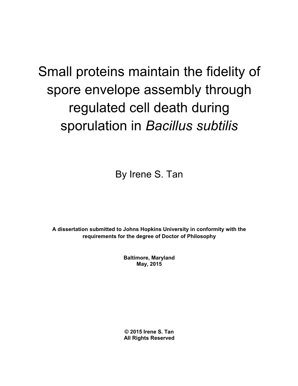 Small Proteins Maintain the Fidelity of Spore Envelope Assembly Through Regulated Cell Death During Sporulation in Bacillus Subtilis