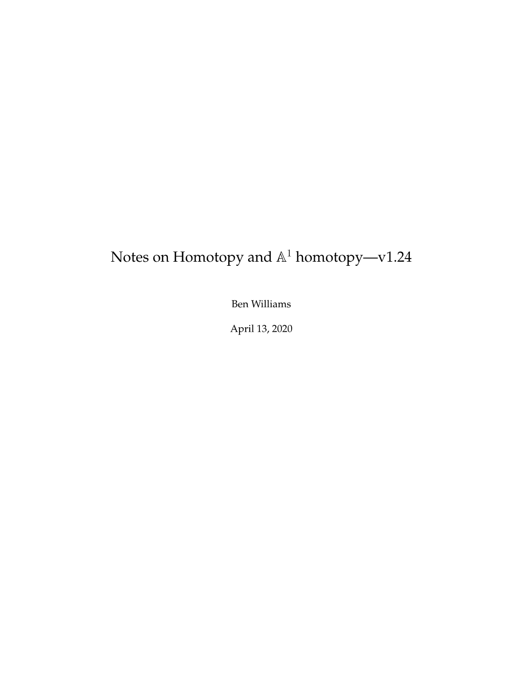 Notes on Homotopy and A1 Homotopy—V1.24