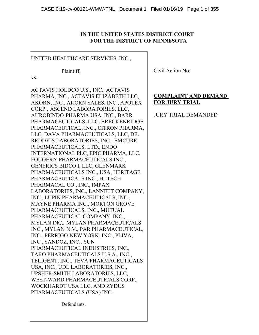 CASE 0:19-Cv-00121-WMW-TNL Document 1 Filed 01/16/19 Page 1 of 355