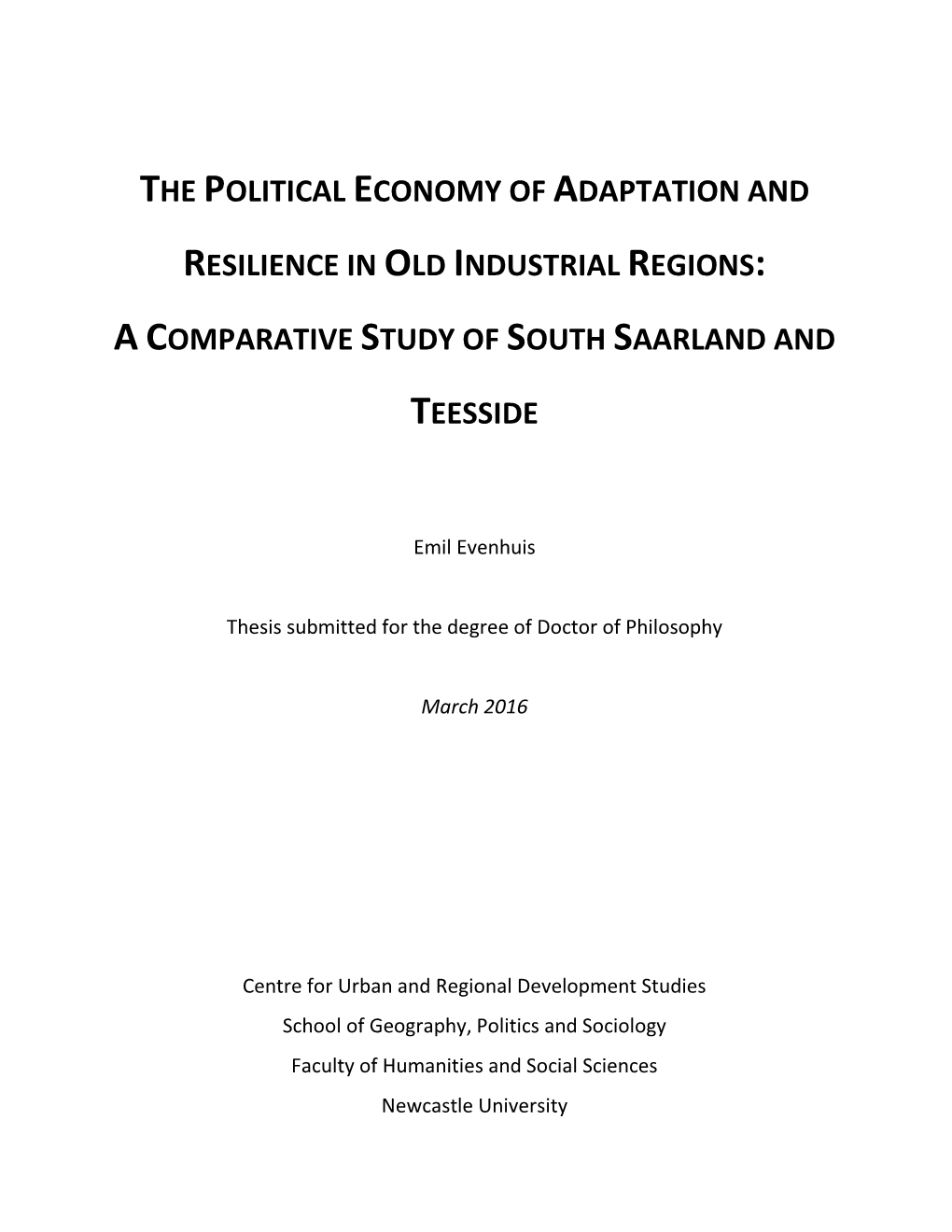 The Political Economy of Adaptation and Resilience in Old Industrial Regions