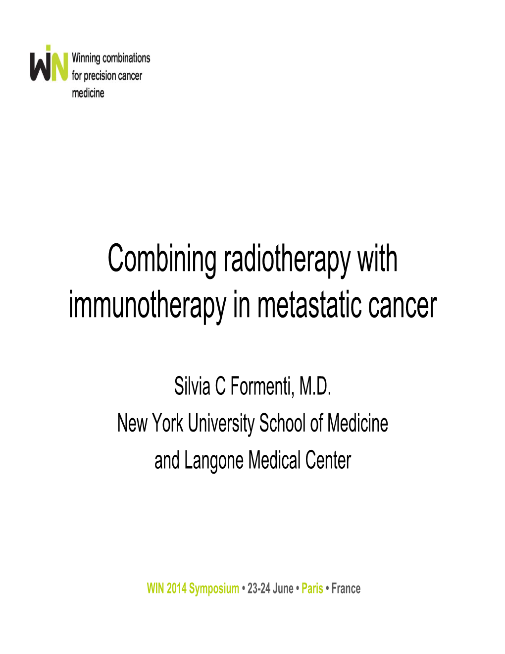 Combining Radiotherapy with Immunotherapy in Metastatic Cancer