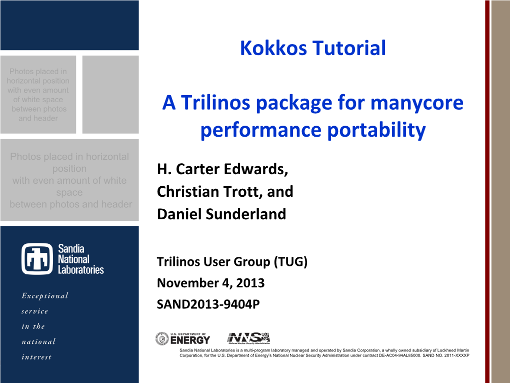 Kokkos Tutorial a Trilinos Package for Manycore Performance Portability