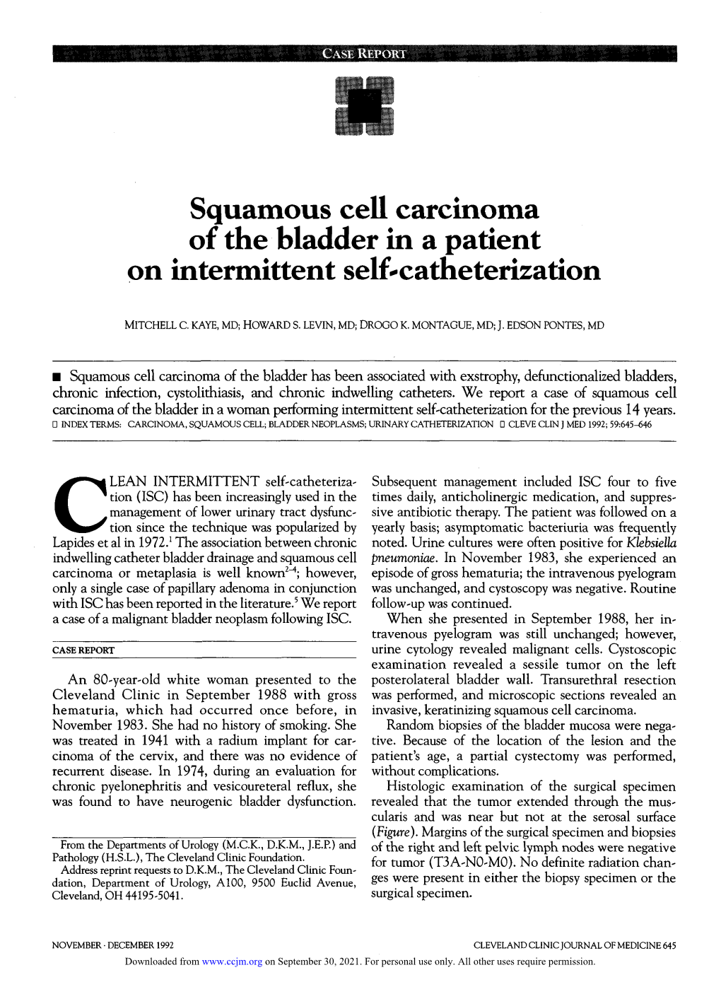 Squamous Cell Carcinoma of the Bladder in a Patient on Intermittent Self^Catheterization