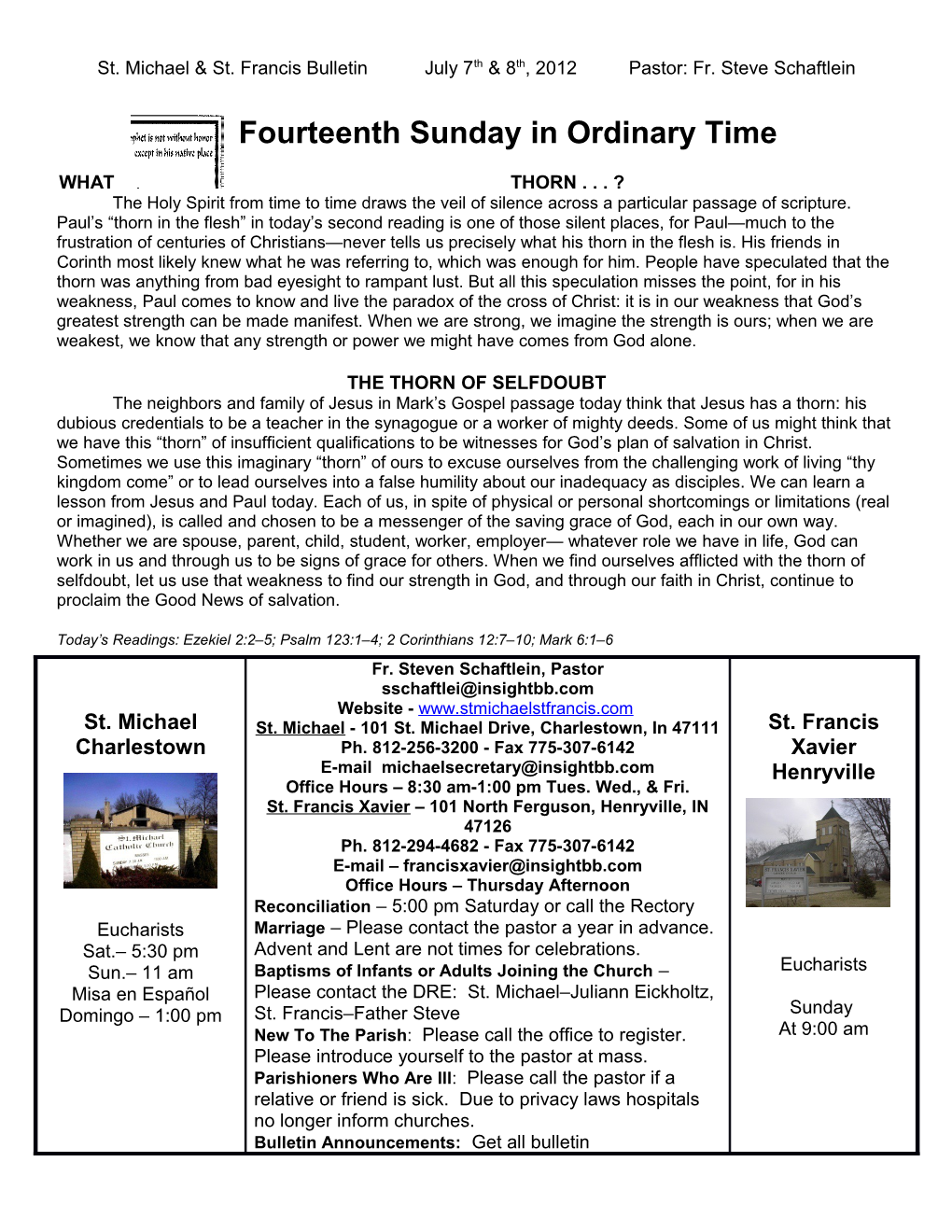 St. Michael & St. Francis Bulletin July 7Th & 8Th, 2012 Pastor: Fr. Steve Schaftlein