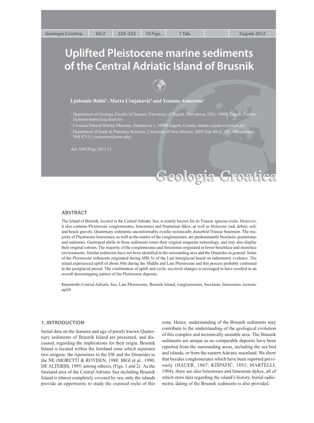Uplifted Pleistocene Marine Sediments of the Central Adriatic Island of Brusnik Uplifted Pleistocene Marine Sediments of the Central Adriatic Island of Brusnik 