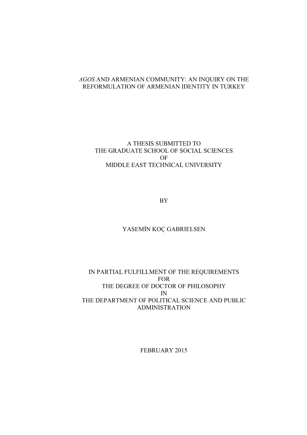 Agos and Armenian Community: an Inquiry on the Reformulation of Armenian Identity in Turkey