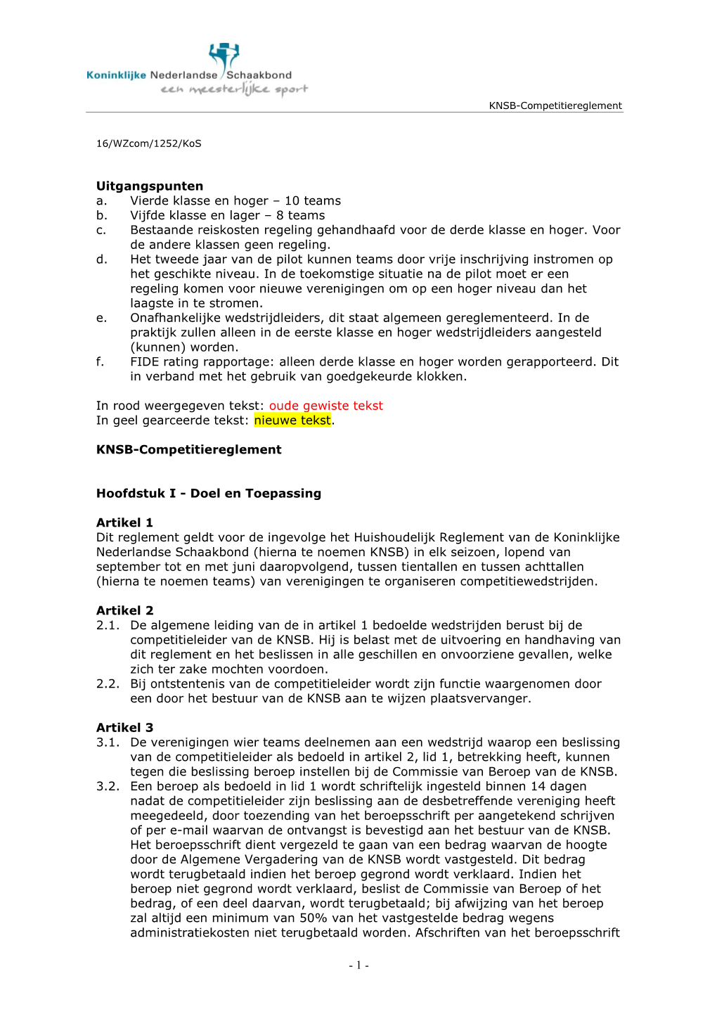 Uitgangspunten A. Vierde Klasse En Hoger – 10 Teams B