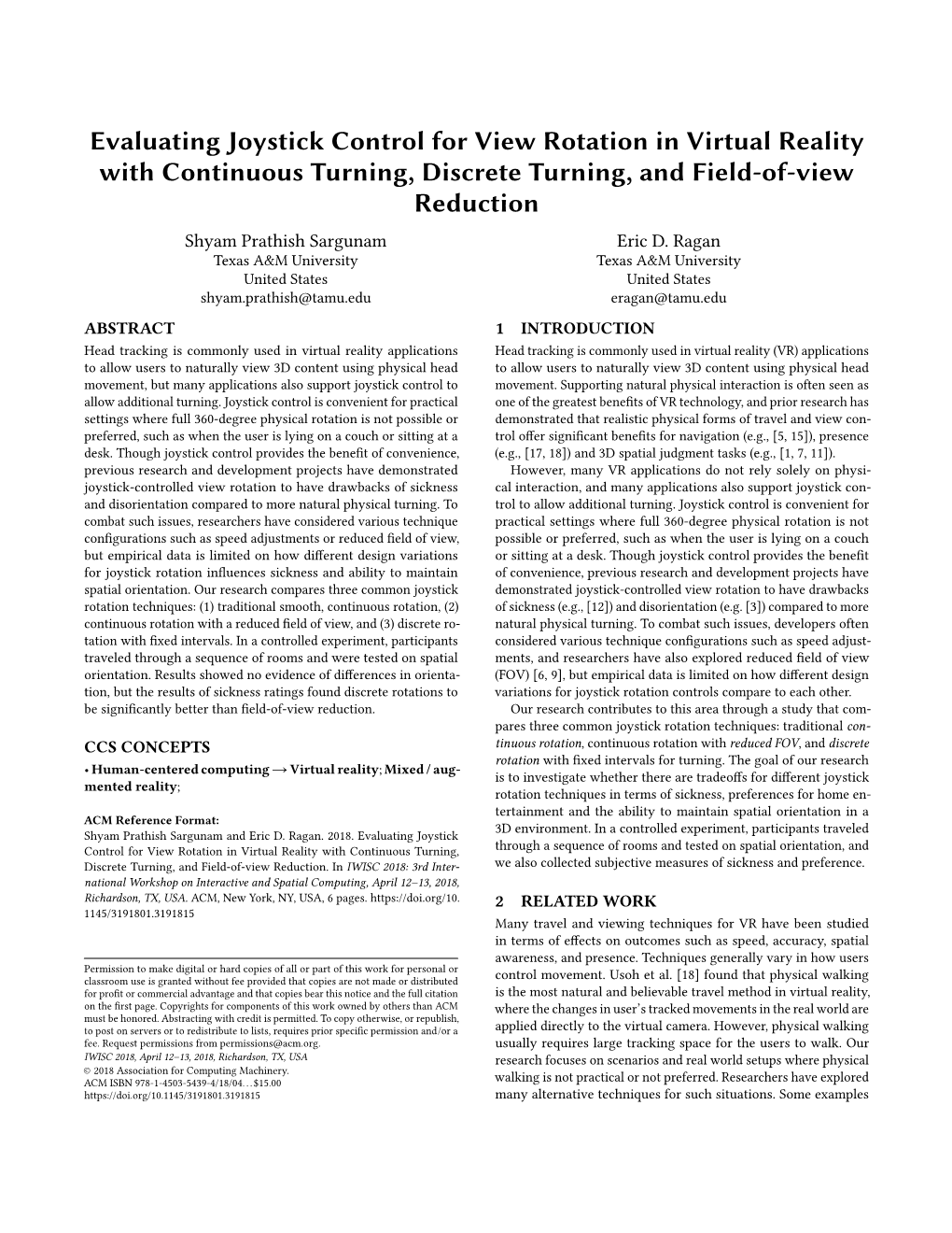 Evaluating Joystick Control for View Rotation in Virtual Reality with Continuous Turning, Discrete Turning, and Field-Of-View Reduction Shyam Prathish Sargunam Eric D