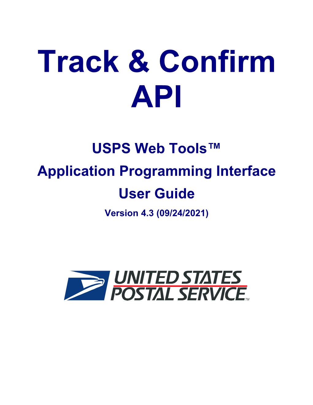 Track & Confirm API USPS Web Tools™ Application Programming Interface User's Guide