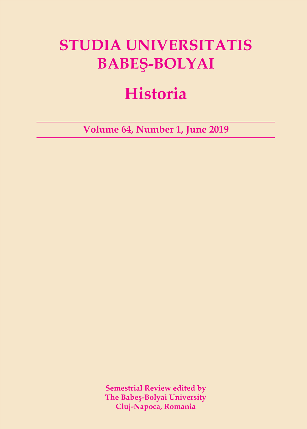 Historia Volume 64, Number 1, June 2019 STUDIA UNIVERSITATIS BABEŞ-BOLYAI Contents
