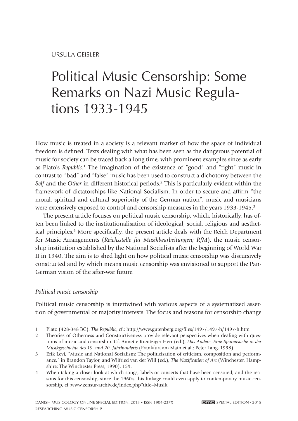 Political Music Censorship: Some Remarks on Nazi Music Regula- Tions 1933-1945