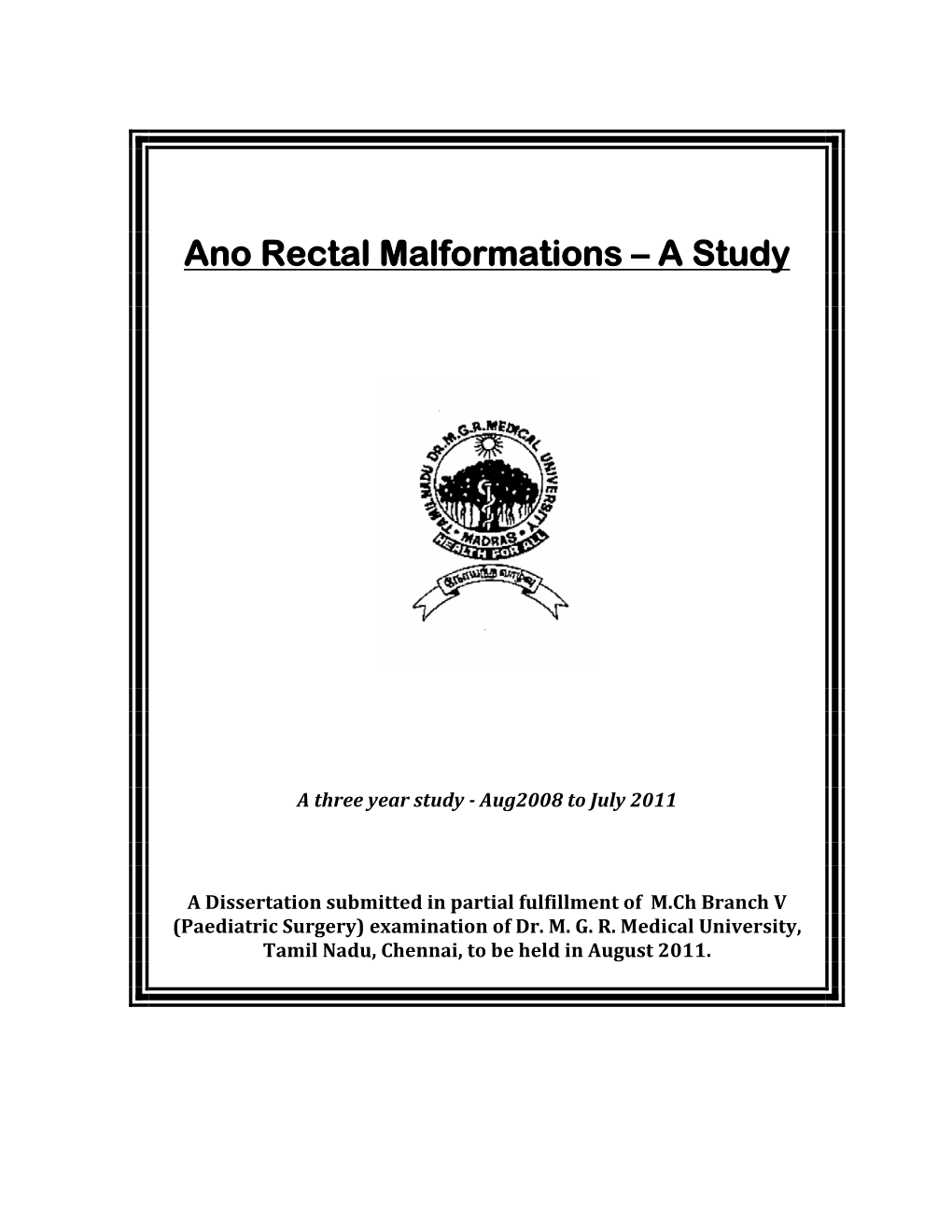 Ano Rectal Malformations – a Study