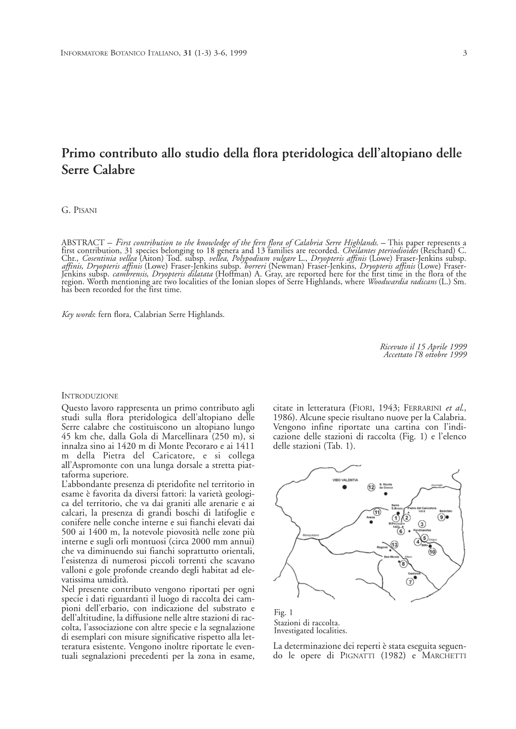 Primo Contributo Allo Studio Della Flora Pteridologica Dell'altopiano Delle Serre Calabre