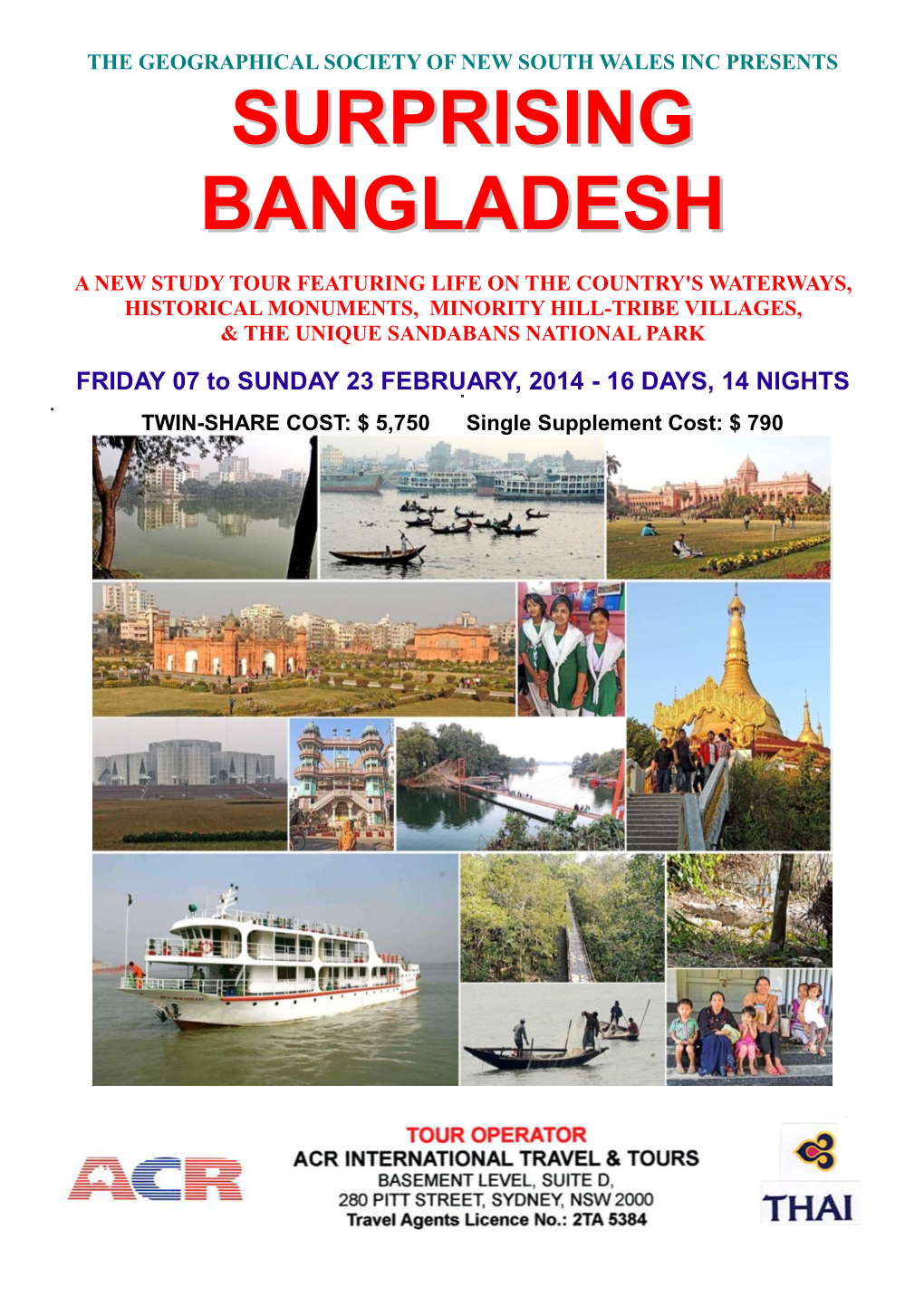 SURPRISING BANGLADESH" STUDY TOUR, 2014 ITINERARY Day 1 – Fri