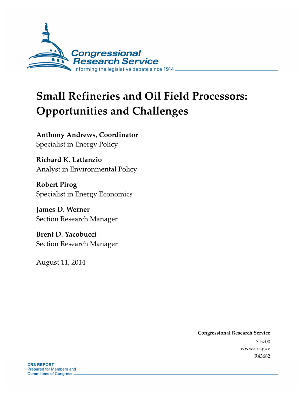 Small Refineries and Oil Field Processors: Opportunities and Challenges