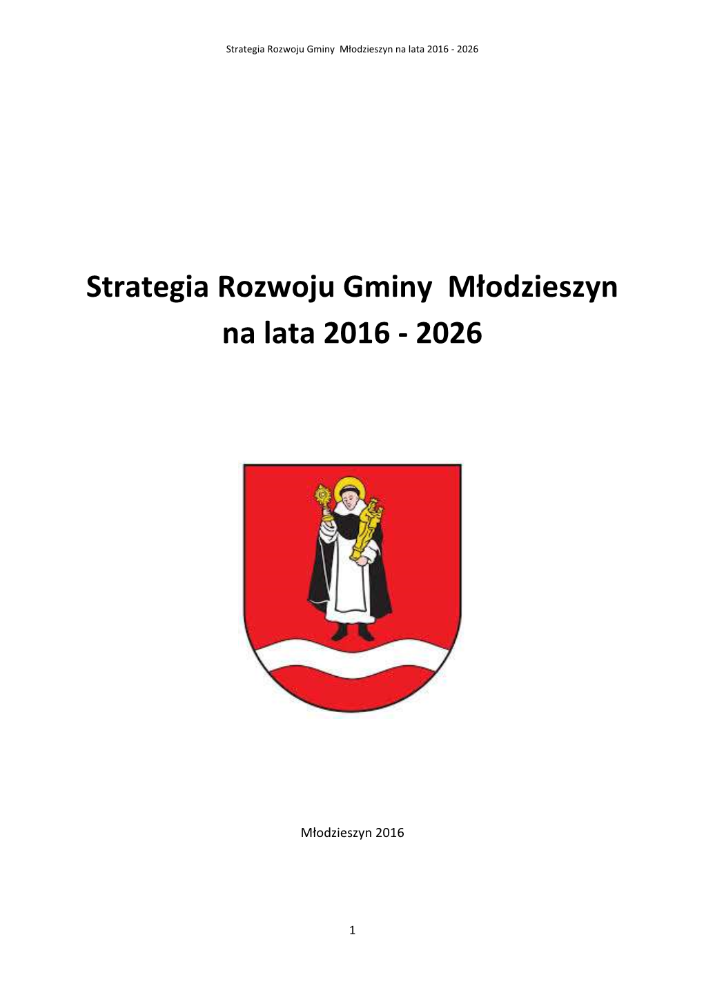 Strategia Rozwoju Gminy Młodzieszyn Na Lata 2016 - 2026
