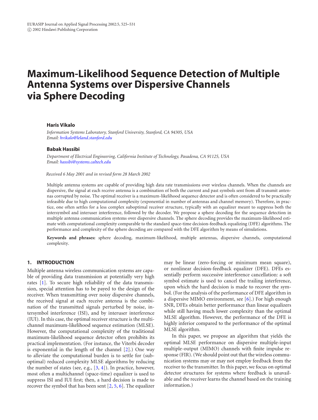 Maximum-Likelihood Sequence Detection of Multiple Antenna Systems Over Dispersive Channels Viaspheredecoding