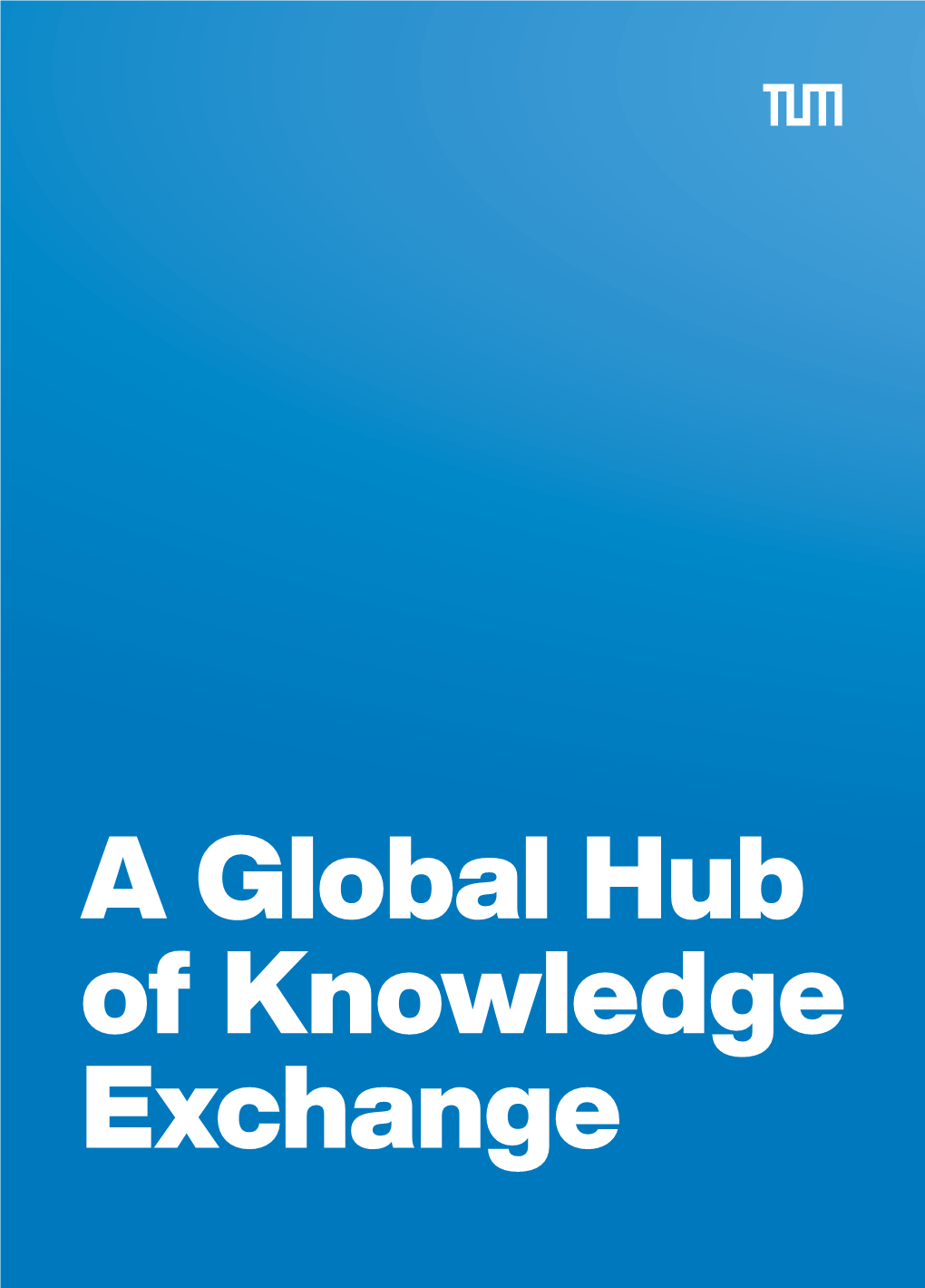 A Global Hub of Knowledge Exchange