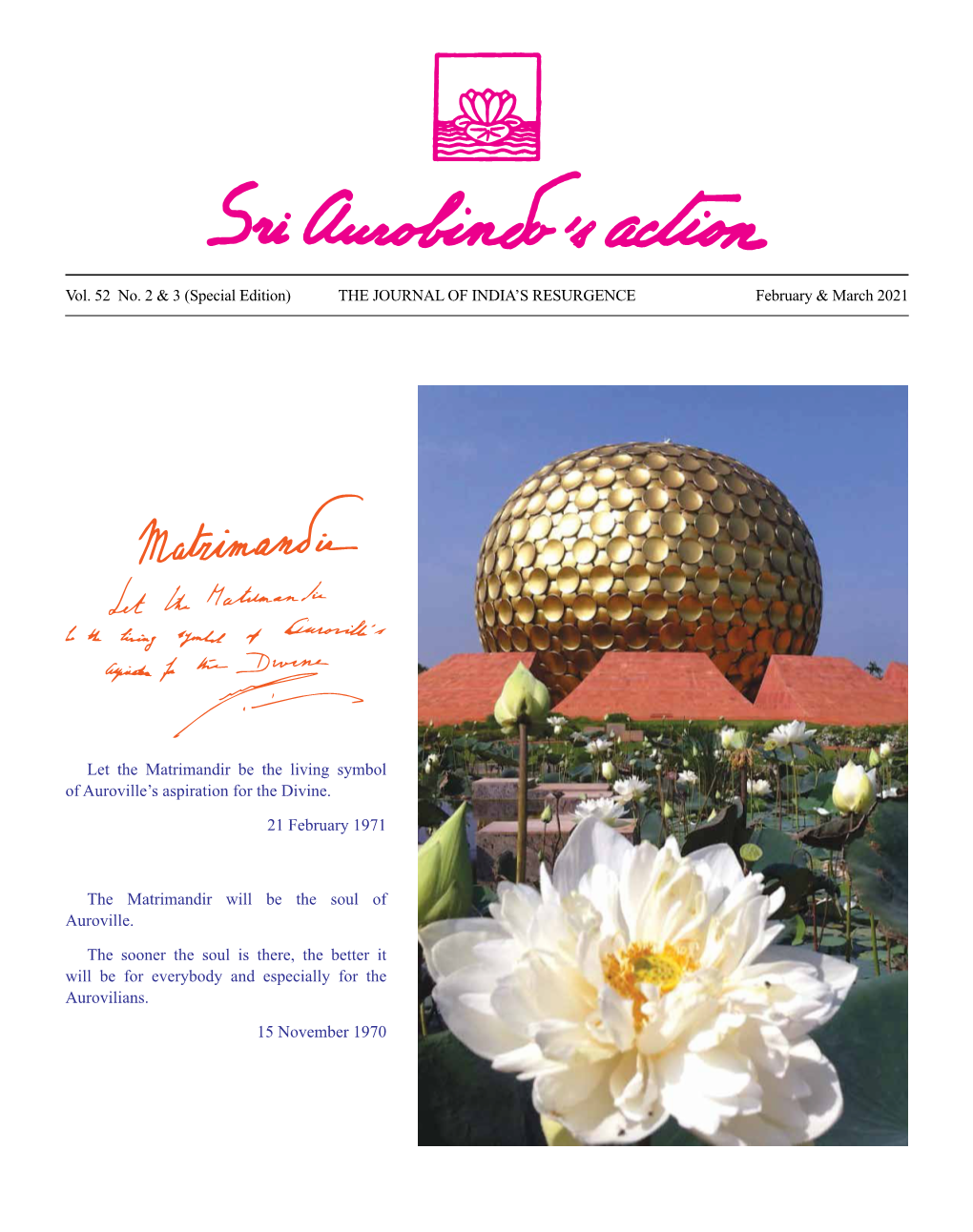 Matrimandir Be the Living Symbol of Auroville’S Aspiration for the Divine