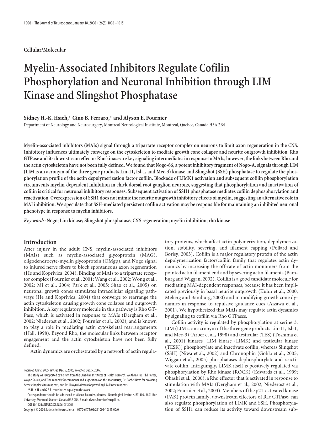 Myelin-Associated Inhibitors Regulate Cofilin Phosphorylation and Neuronal Inhibition Through LIM Kinase and Slingshot Phosphatase