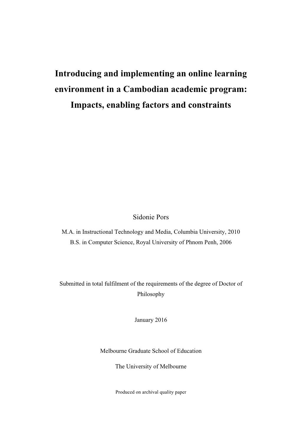 Introducing and Implementing an Online Learning Environment in a Cambodian Academic Program: Impacts, Enabling Factors and Constraints