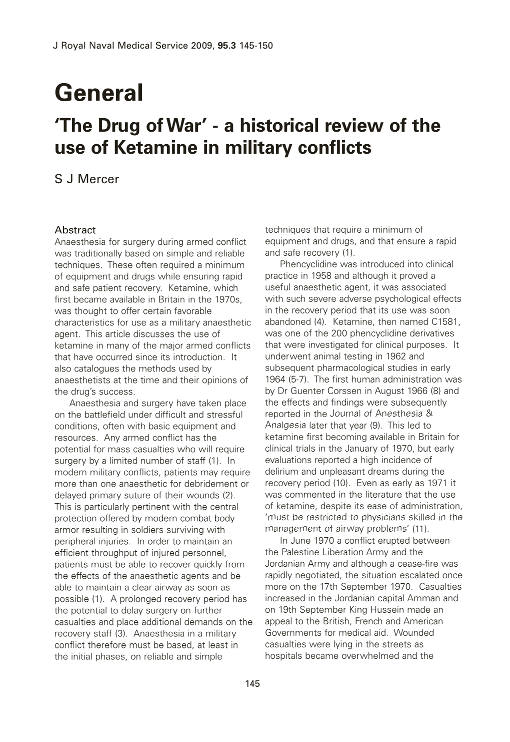 'The Drug of War' – a Historical Review of the Use of Ketamine in Military