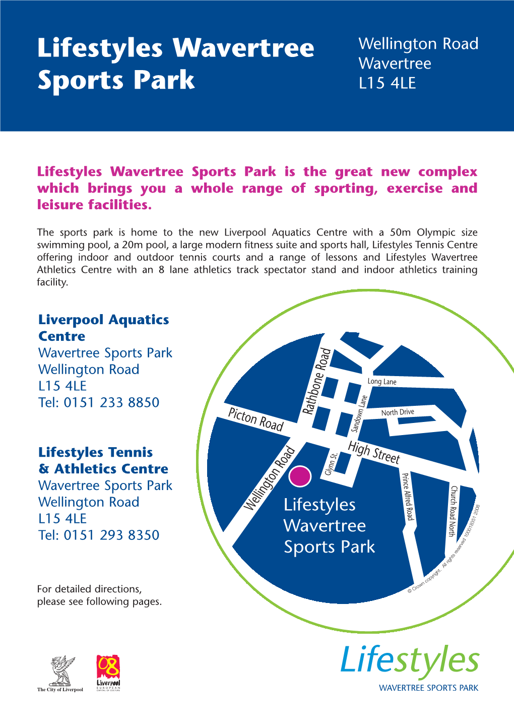 Lifestyles Wavertree Sports Park Is the Great New Complex Which Brings You a Whole Range of Sporting, Exercise and Leisure Facilities