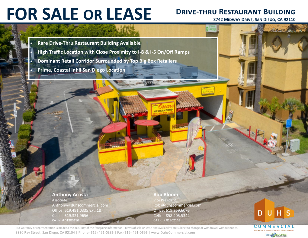 Freestanding Drive-Thru Restaurant OFFERING SUMMARY SAN DIEGO, CALIFORNIA 3742 Midway Drive, San Diego, CA 92110