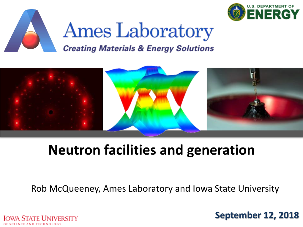 Neutron Facilities and Generation