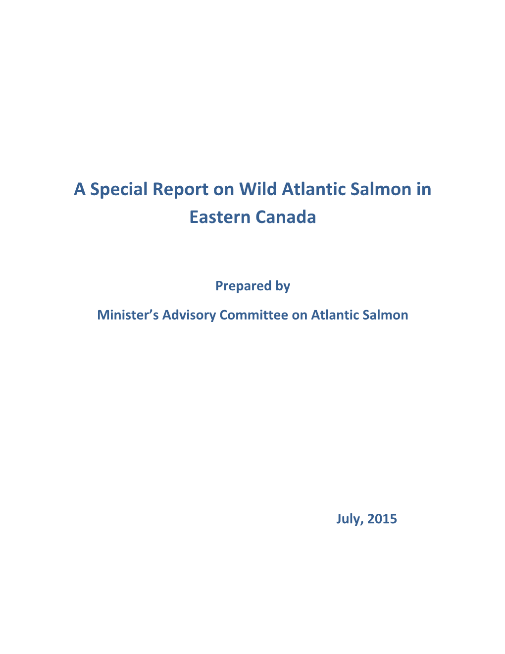 A Special Report on Wild Atlantic Salmon in Eastern Canada