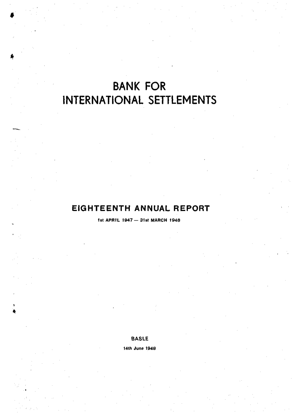 18Th Annual Report of the Bank for International Settlements