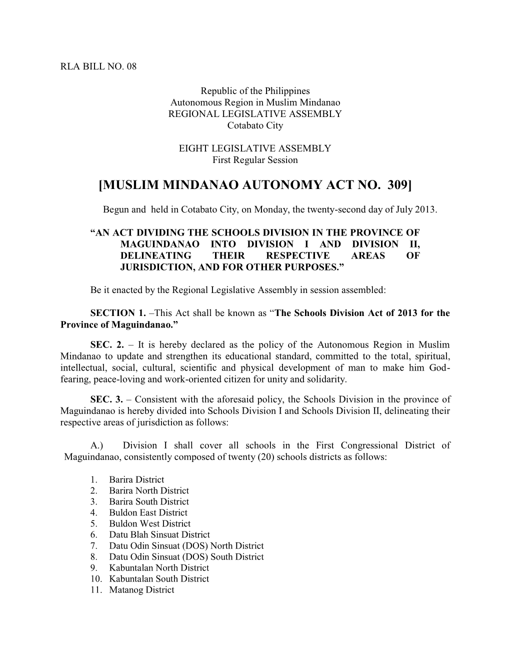 [Muslim Mindanao Autonomy Act No. 309]