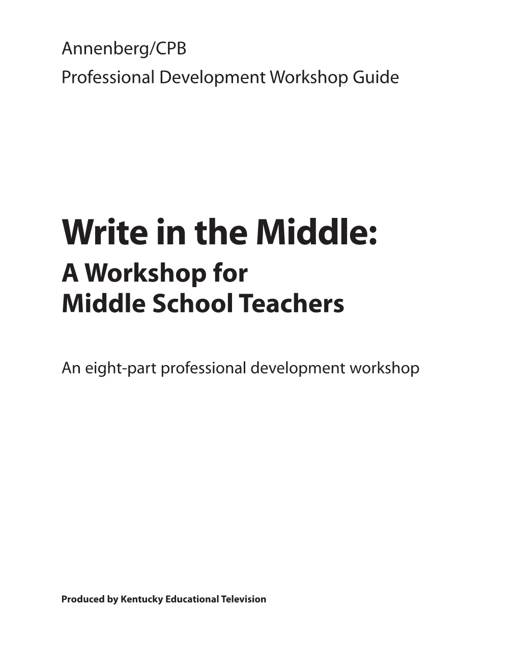 Write in the Middle: a Workshop for Middle School Teachers