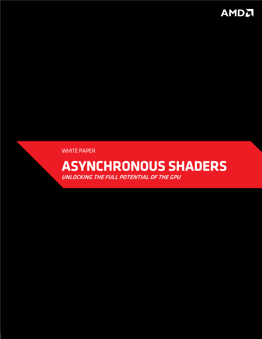 Asynchronous Shaders White Paper 0