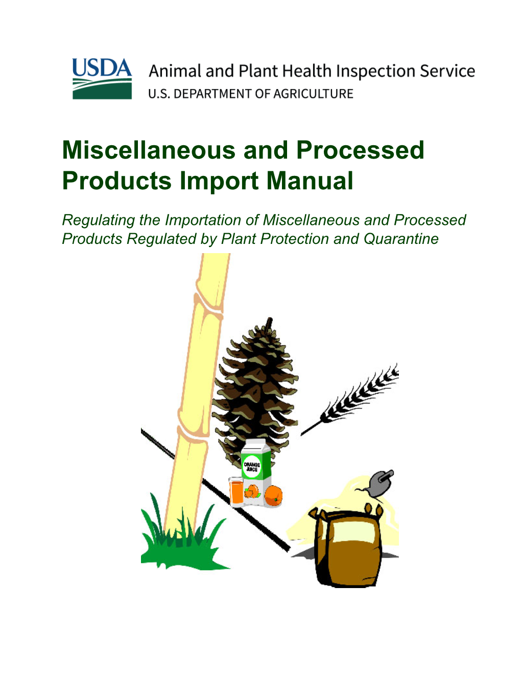 Miscellaneous and Processed Products Import Manual