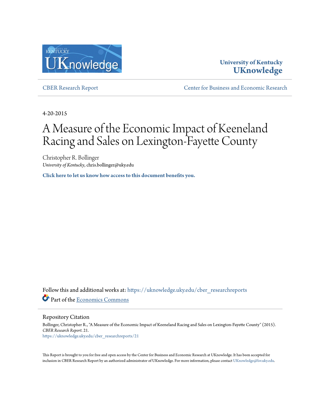 A Measure of the Economic Impact of Keeneland Racing and Sales on Lexington-Fayette County Christopher R