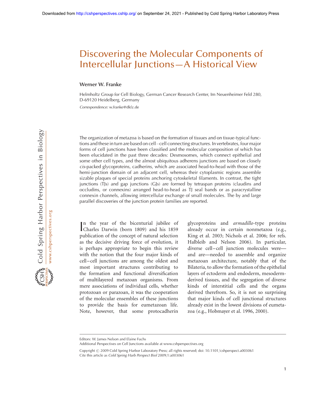 Discovering the Molecular Components of Intercellular Junctions—A Historical View