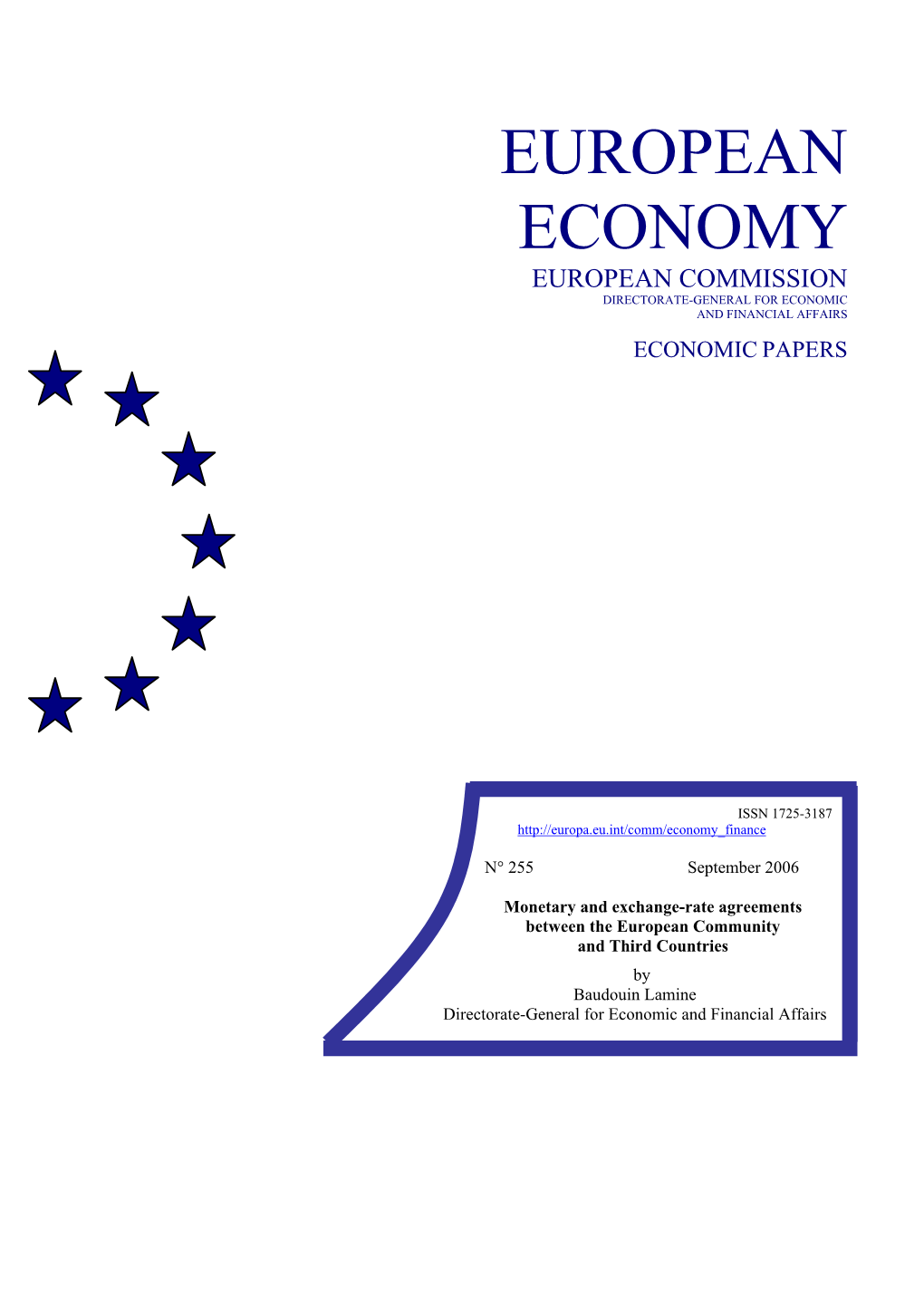 Monetary and Exchange-Rate Agreements Between the European Community and Third Countries by Baudouin Lamine Directorate-General for Economic and Financial Affairs