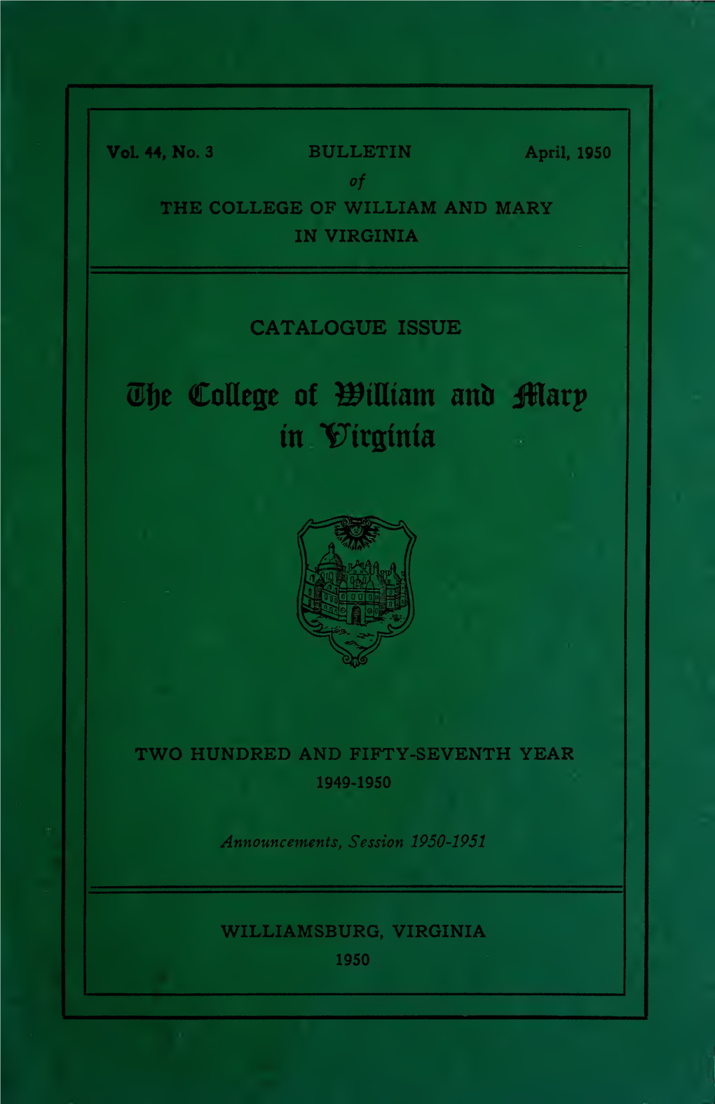 Bulletin of the College of William and Mary in Virginia, Department of Jurisprudence, Announcements, 1949-50