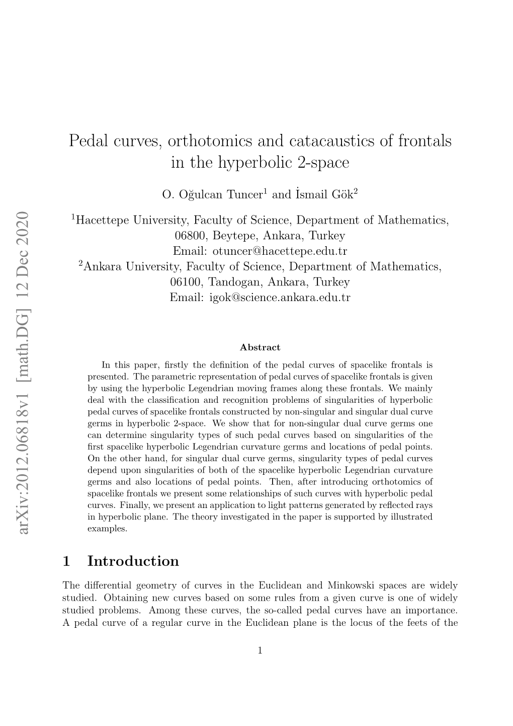 Pedal Curves, Orthotomics and Catacaustics of Frontals in the Hyperbolic 2-Space Arxiv:2012.06818V1 [Math.DG] 12 Dec 2020