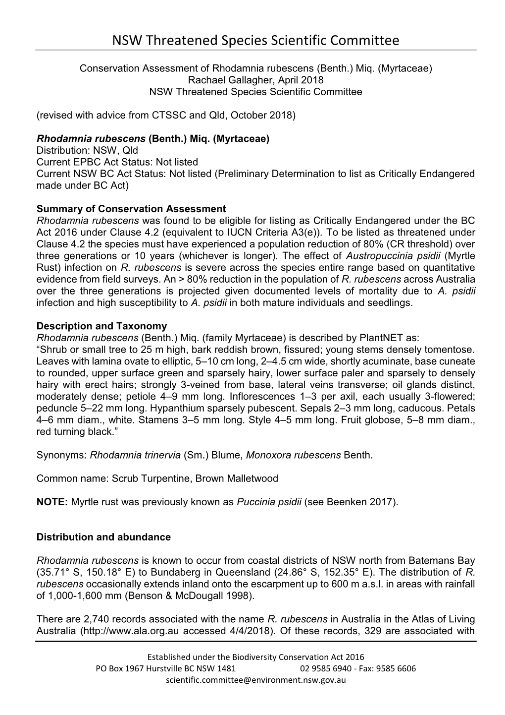 Conservation Assessment of Rhodamnia Rubescens (Benth.) Miq. (Myrtaceae) Rachael Gallagher, April 2018 NSW Threatened Species Scientific Committee