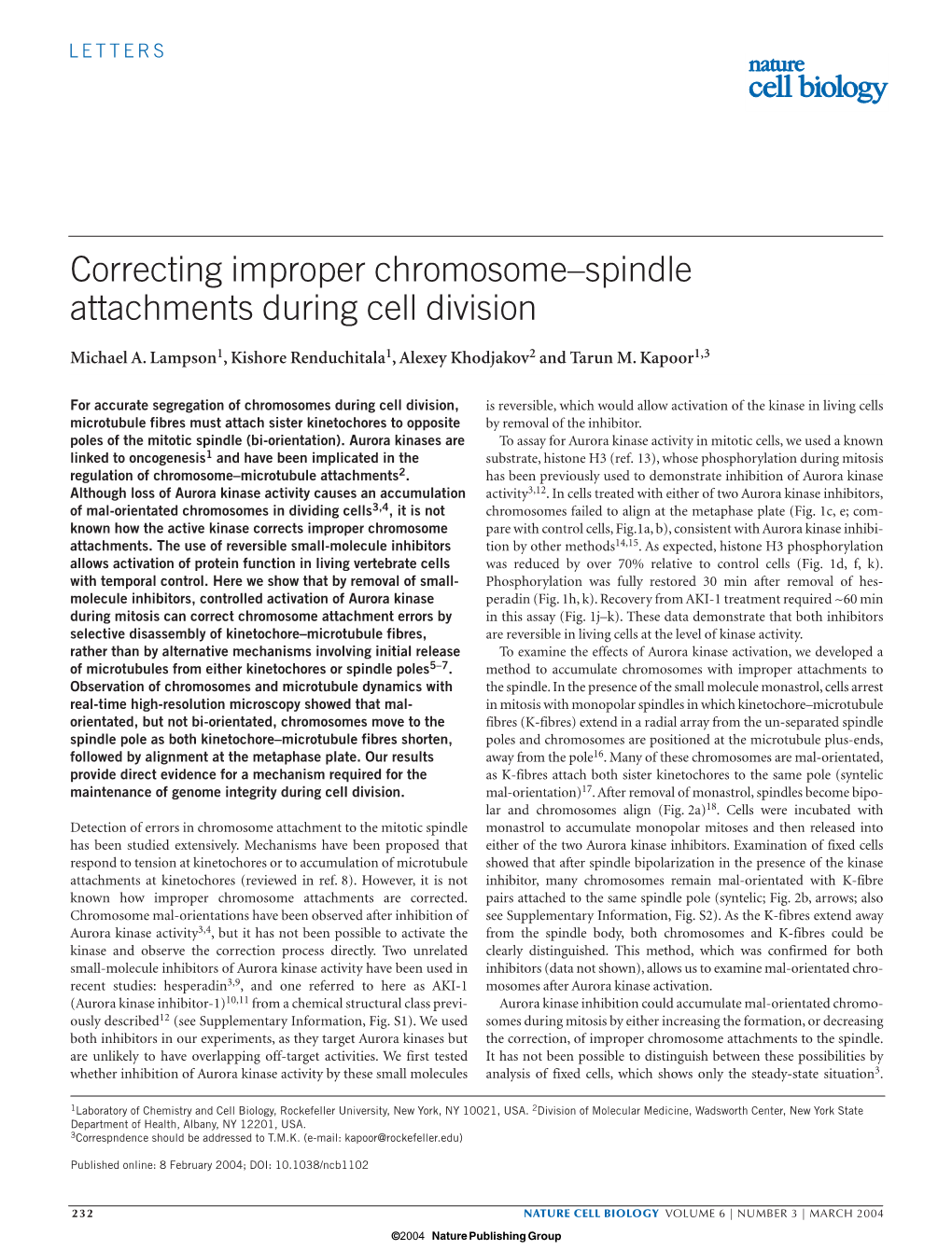 Correcting Improper Chromosome–Spindle Attachments During Cell Division