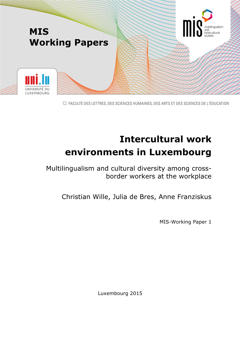 Intercultural Work Environments in Luxembourg MIS Working Papers