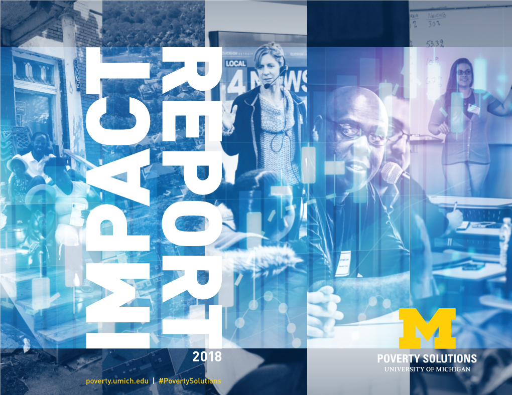 Povertysolutions IMPACT 2018 UNIVERSITY of MICHIGAN | 1