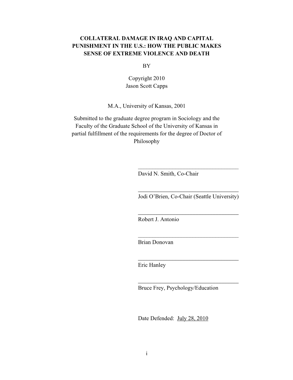 Collateral Damage in Iraq and Capital Punishment in the U.S.: How the Public Makes Sense of Extreme Violence and Death