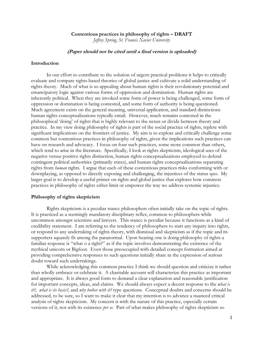 Contentious Practices in Philosophy of Rights – DRAFT Jeffrey Spring, St