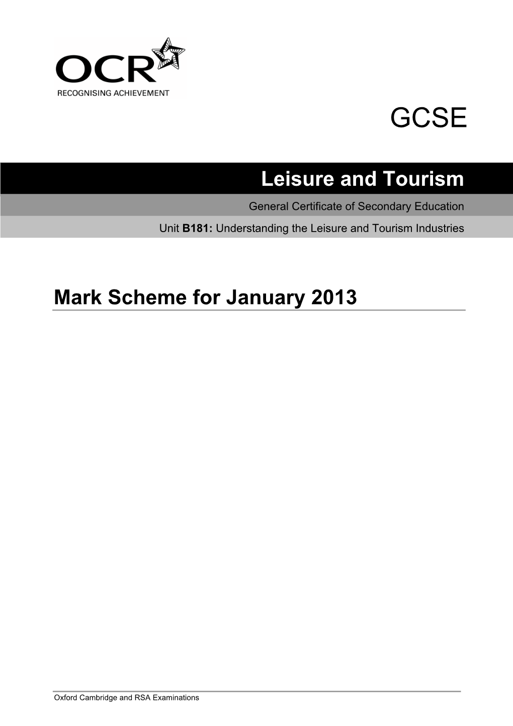 Leisure and Tourism Mark Scheme for January 2013