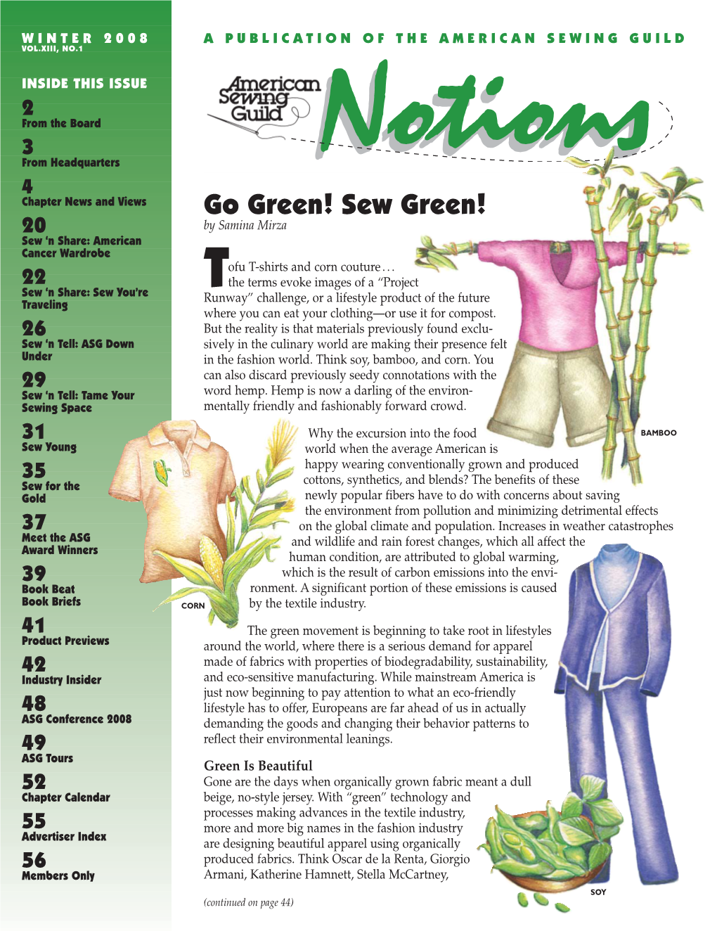 Go Green! Sew Green! 20 by Samina Mirza Sew ‘N Share: American Cancer Wardrobe Ofu T-Shirts and Corn Couture
